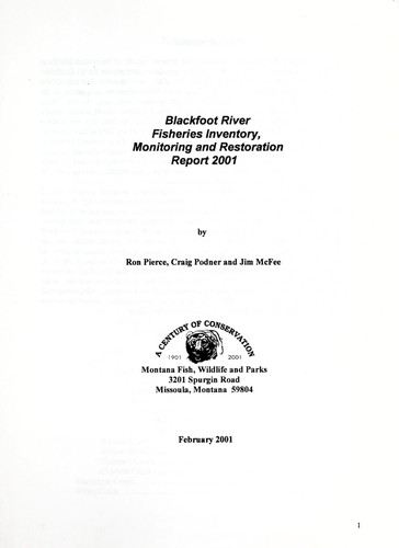 Blackfoot River fisheries inventory, monitoring and restoration