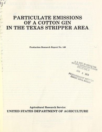 Particulate emissions of a cotton gin in the Texas stripper area