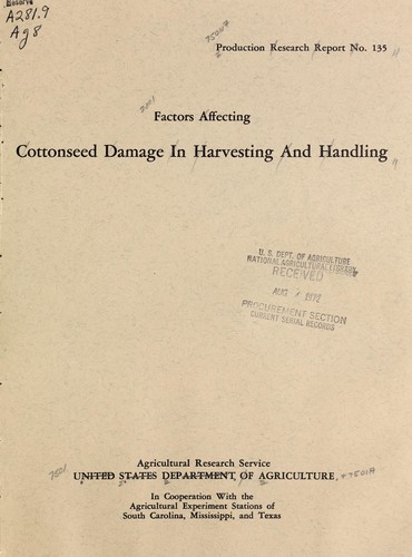 Factors affecting cottonseed damage in harvesting and handling
