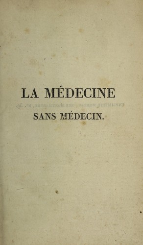 La m©♭decine sans m©♭decin, ou, manuel de sant©♭