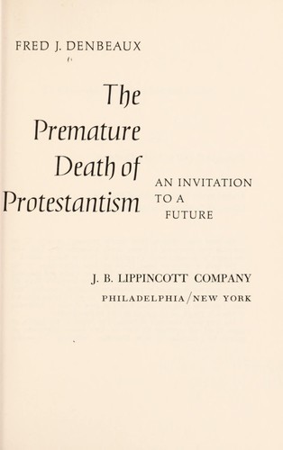 The premature death of protestantism