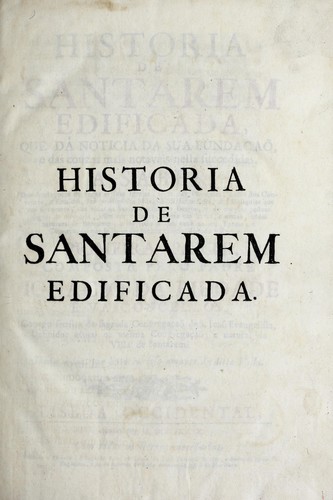 Historia de Santarem edificada