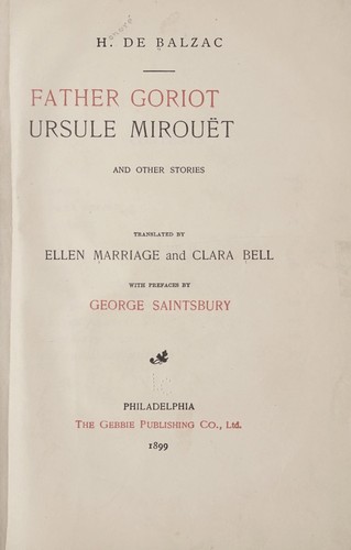 Father Goriot, Ursule Miroue t, and other stories