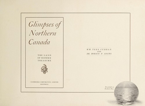 Glimpses of northern Canada