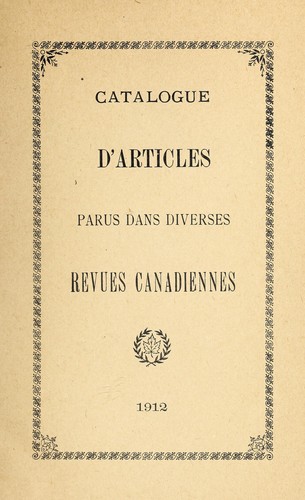 Catalogue d'articles parus dans diverses revues canadiennes