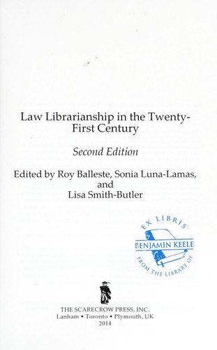 Law librarianship in the twenty-first century