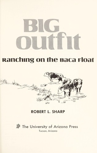 Big outfit; ranching on the Baca Float