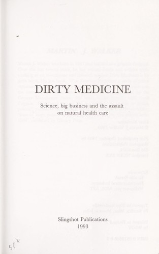 Dirty medicine