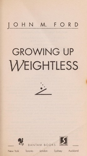 Growing up weightless