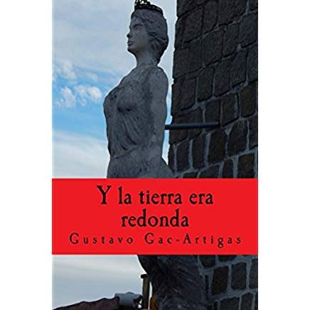 Y la tierra era redonda