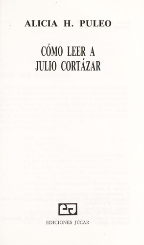Cómo leer a Julio Cortázar