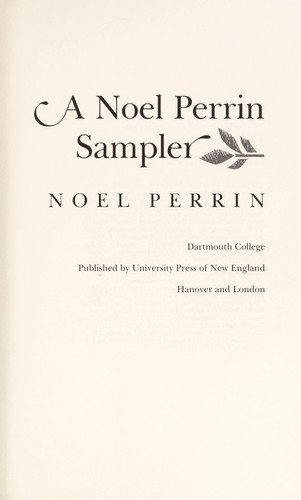 A Noel Perrin sampler