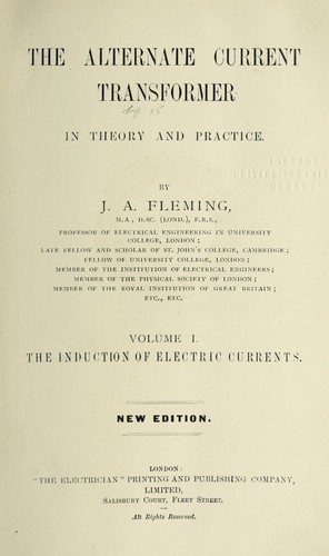The alternate current transformer in theory and practice