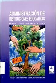 Administracion de instituciones educativas desde la perspectiva del PEI