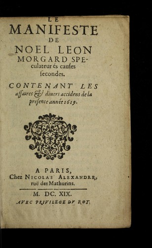 Le manifeste de Noel Leon Morgard, speculateur e s causes secondes