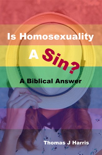 Is Homosexuality a Sin?