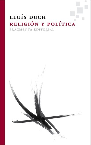 Religión y política. - 1. edición