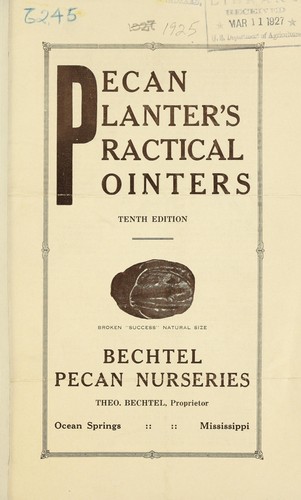 Pecan planter's practical pointers