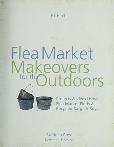 Flea market makeovers for the outdoors