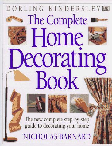 The complete home decorating book