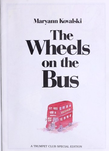 The wheels on the bus
