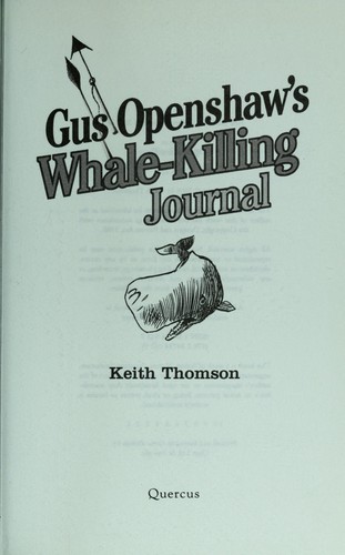 Gus Openshaw's whale-killing journal