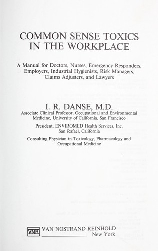 Common sense toxics in the workplace