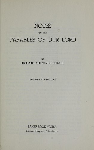 Notes on the Parables of Our Lord