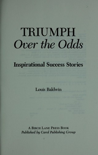 Triumph over the odds