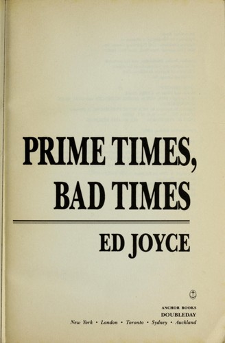 Prime times, bad times