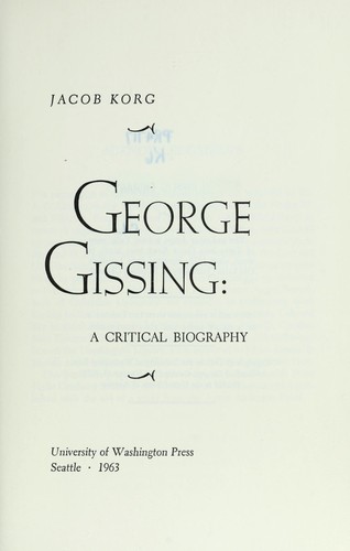 George Gissing: a critical biography