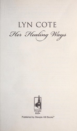 Her healing ways