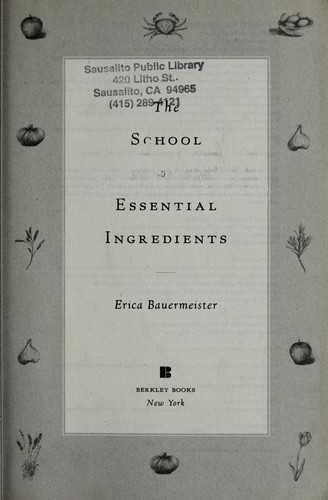 The school of essential ingredients