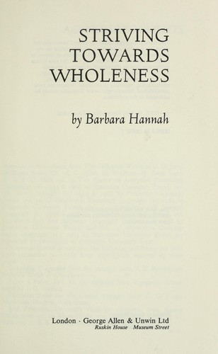 Striving towards wholeness