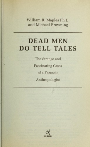 Dead men do tell tales