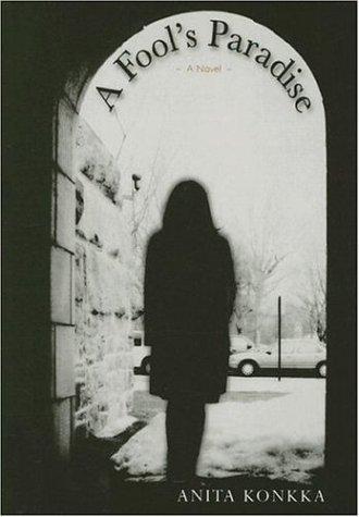 A Fool's Paradise (Coleman Dowell Finnish Literature)