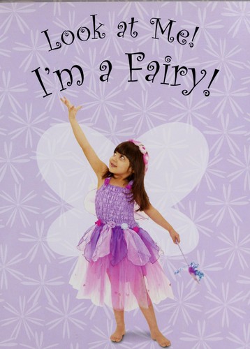 Look at me! I'm a fairy!