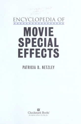 Encyclopedia of movie special effects