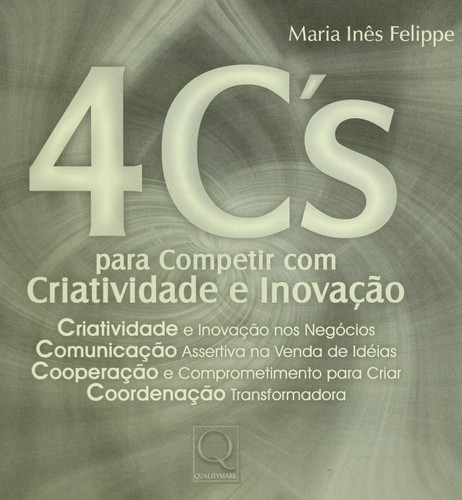 4 C's para competir com criatividade e inovac ʹa o