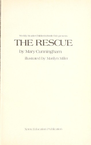 Weekly Reader Children's Book Club presents The rescue