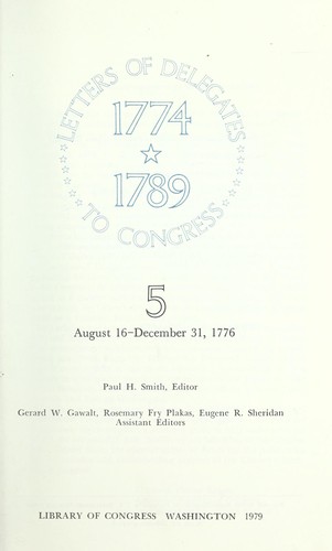 Letters of delegates to Congress, 1774-1789