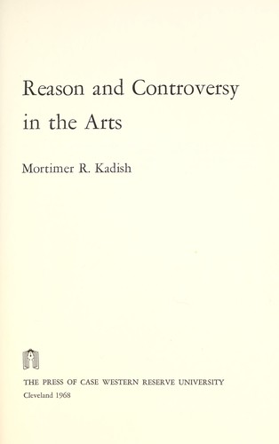 Reason and controversy in the arts