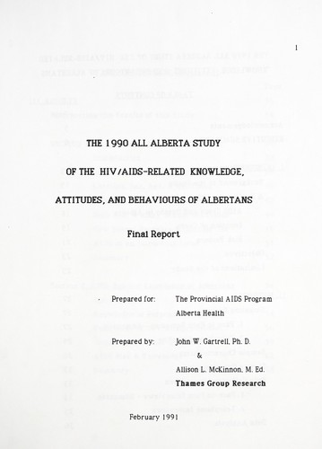 The 1990 all Alberta study of the HIV/AIDS-related knowledge, attitudes and behaviours of Albertans