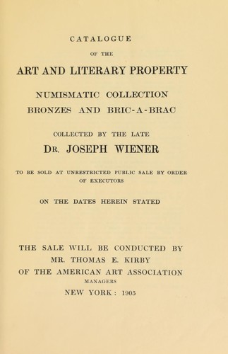 Collection of the late Dr. Joseph Wiener