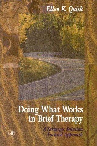 Doing what works in brief therapy