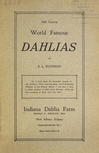 World famous dahlias of E.L. Kunzman