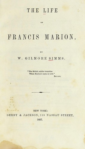 The life of Francis Marion