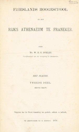 Frieslands Hoogeschool en het Rijks Athenaeum te Franeker