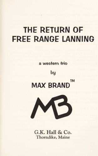 The return of free range Lanning