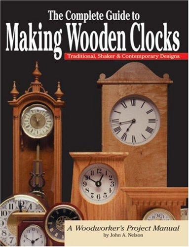 The complete guide to making wooden clocks
